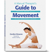 A Manual Therapist's Guide to Movement Book